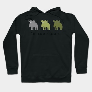 3 strong Mooses Hoodie